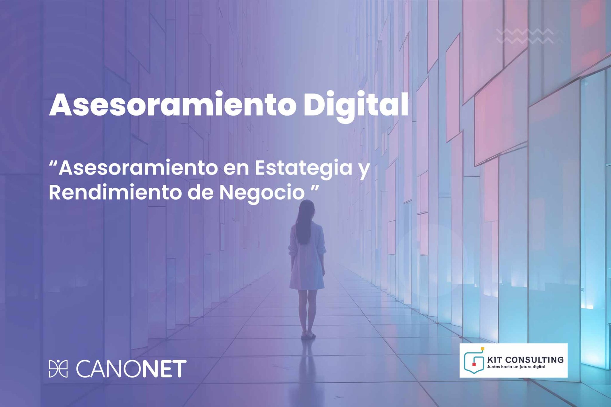 Servicio de Asesoramiento en Estrategia y Rendimiento de Negocio 1 Servicio de Asesoramiento en Estrategia y Rendimiento de Negocio Kit Consulting